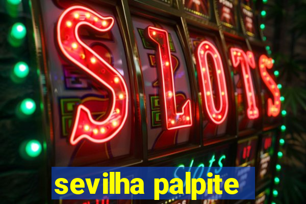 sevilha palpite